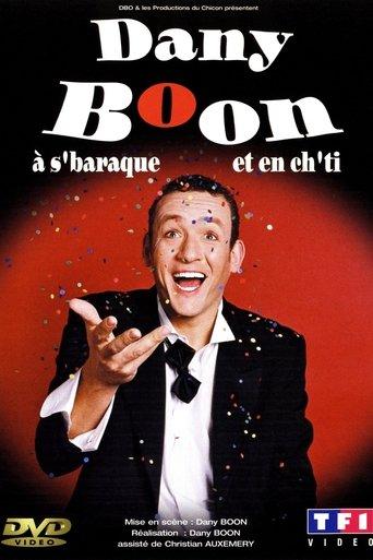 Dany Boon à s'baraque et en ch'ti film afişi