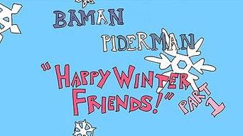 Happy Winter Friends Part 1