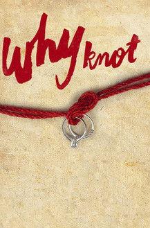 Why Knot film afişi
