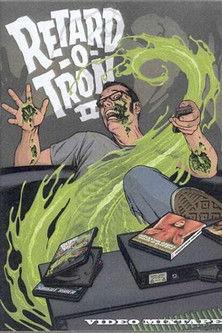 Retard-O-Tron Video Mixtape Vol. 2 film afişi