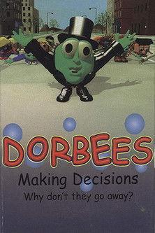 Dorbees - Making Decisions film afişi