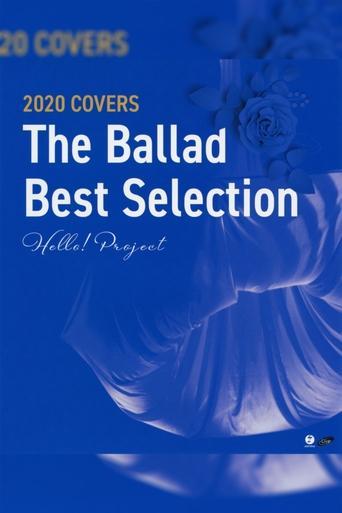 Hello! Project 2020 COVERS ~The Ballad Best Selection~ film afişi