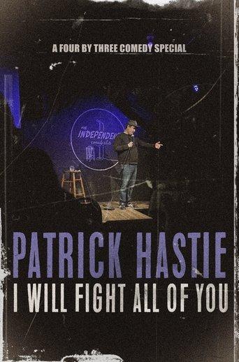 Patrick Hastie: I Will Fight All Of You film afişi