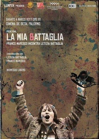 La mia Battaglia - Franco Maresco incontra Letizia Battaglia film afişi