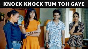 Knock Knock Tum Toh Gaye
