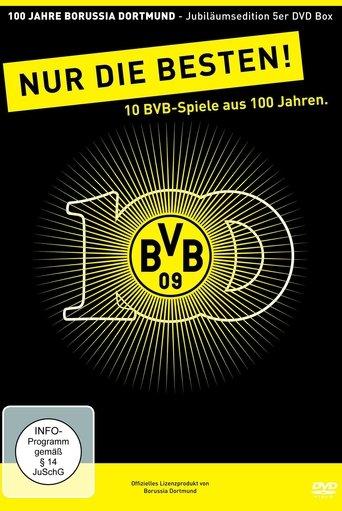 100 Jahre BVB - Nur Die Besten! film afişi