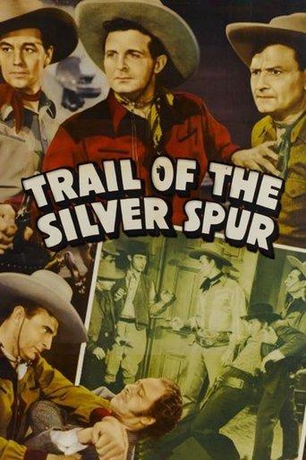 The Trail of the Silver Spurs film afişi