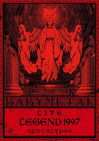 BABYMETAL Live LEGEND 1997 - APOCALYPSE film afişi