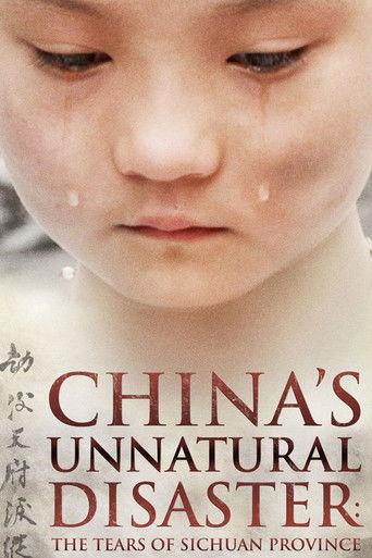 China's Unnatural Disaster: The Tears of Sichuan Province film afişi