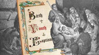 Birth - Youth - Baptism