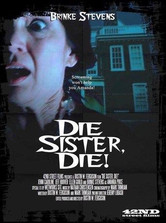 Die Sister, Die! film afişi