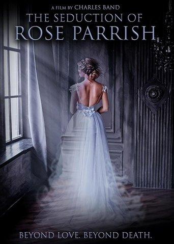 The Seduction of Rose Parrish film afişi