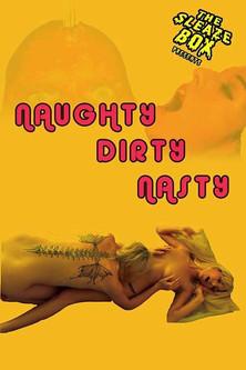 Naughty, Dirty, Nasty film afişi