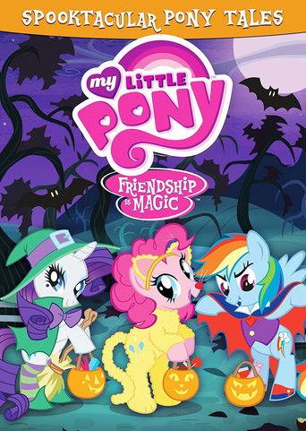 My Little Pony Friendship Is Magic: Spooktacular Pony Tales film afişi
