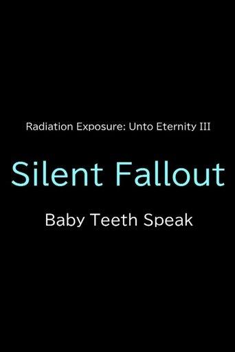 Silent Fallout: Baby Teeth Speak film afişi