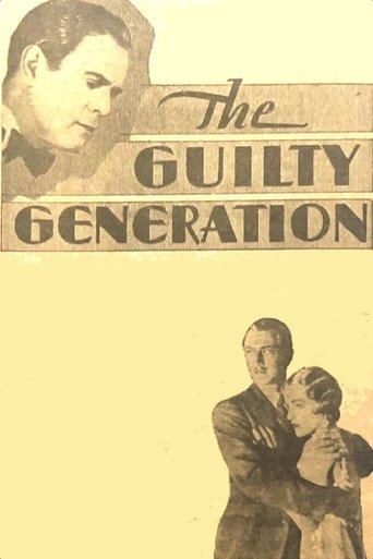 The Guilty Generation film afişi