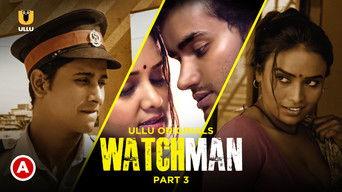 Watchman - (Part 3)
