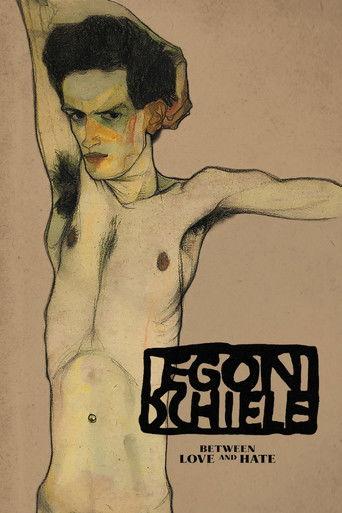 Egon Schiele: Between Love and Hate film afişi