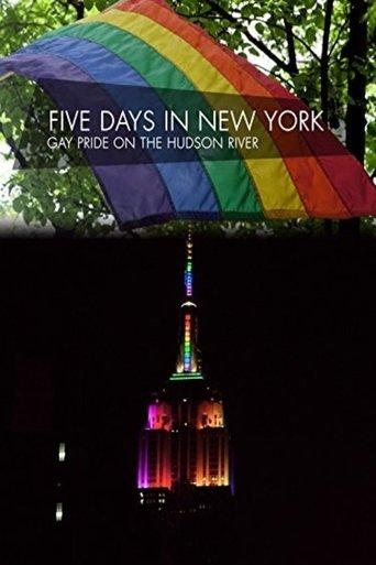 Five Days in New York: Gay Pride on the Hudson River film afişi