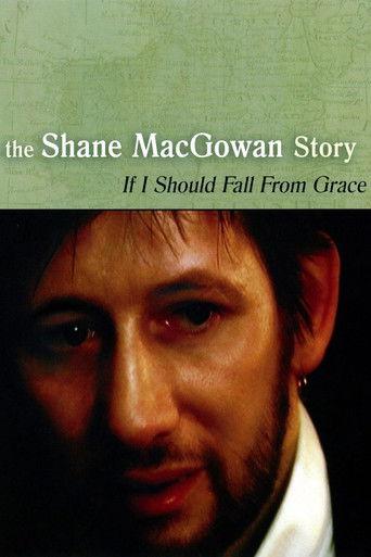 If I Should Fall from Grace: The Shane MacGowan Story film afişi