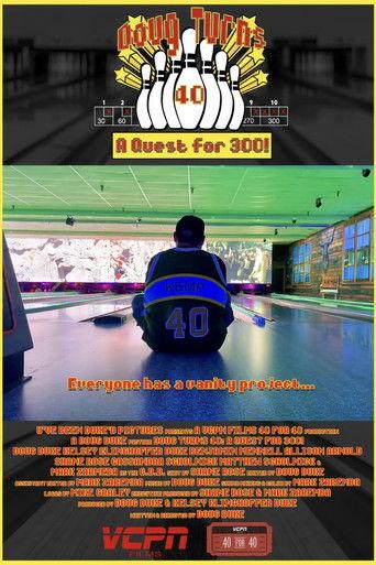Doug Turns 40: A Quest for 300! film afişi