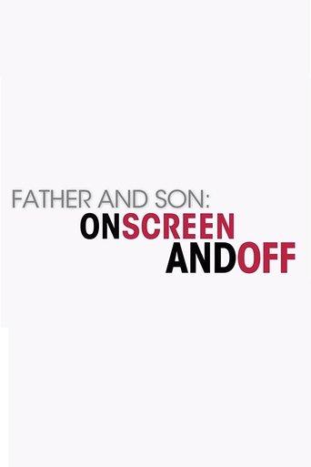 Father and Son: On Screen and Off film afişi