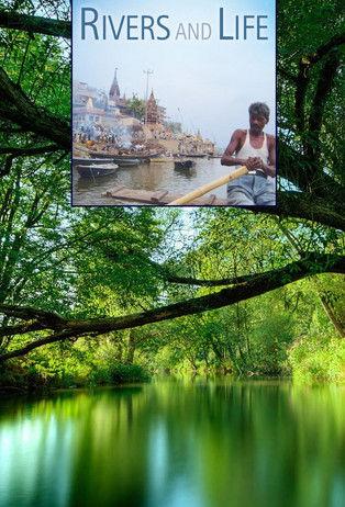 Rivers and Life dizi afişi
