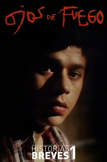 Historias Breves I: Ojos de fuego film afişi