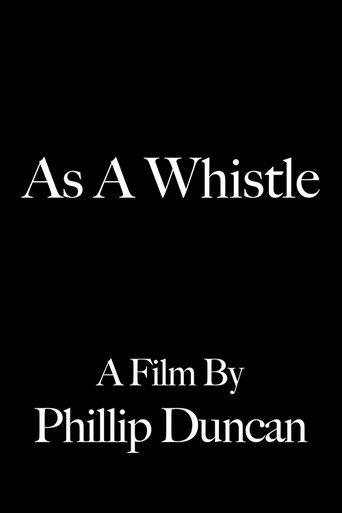 As a Whistle film afişi
