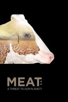 Meat: A Threat to Our Planet film afişi