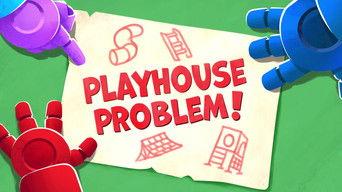 Playhouse Problem!