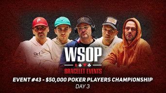 Event #43: $50K Poker Players Championship - Day 3