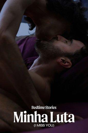 Bedtime Stories: Minha Luta (I Miss You) film afişi