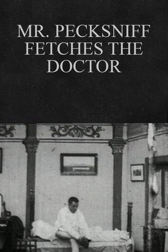Mr. Pecksniff Fetches the Doctor film afişi