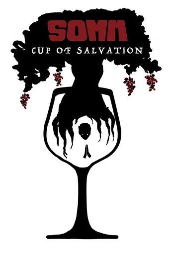 Somm: Cup of Salvation film afişi