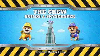 The Crew Builds a Skyscraper