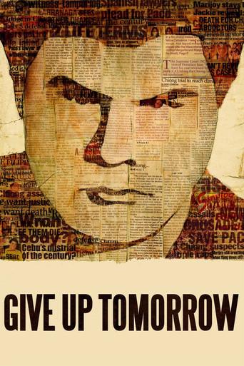Give Up Tomorrow film afişi