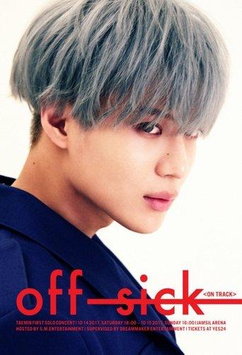 TAEMIN 1st SOLO CONCERT “OFF-SICK〈on track〉” film afişi