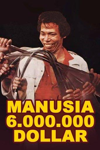 Manusia 6.000.000 Dollar film afişi