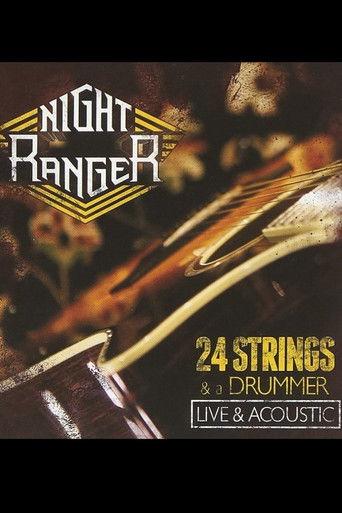 Night Ranger: 24 Strings & A Drummer - Live & Acoustic film afişi