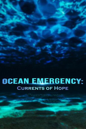 Ocean Emergency: Currents of Hope film afişi