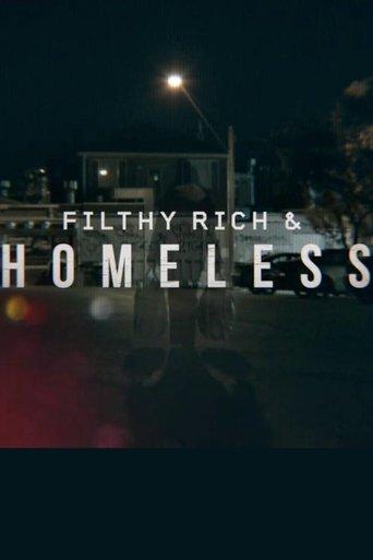 Filthy Rich and Homeless dizi afişi