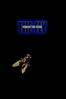 Fear of the Flesh: The Making of The Fly film afişi