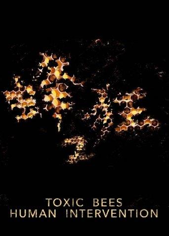 Toxic Bees: Human Intervention film afişi