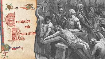 Crucifixion and Resurrection