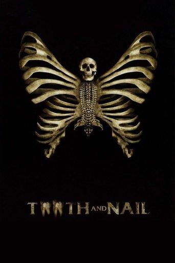 Tooth and Nail film afişi