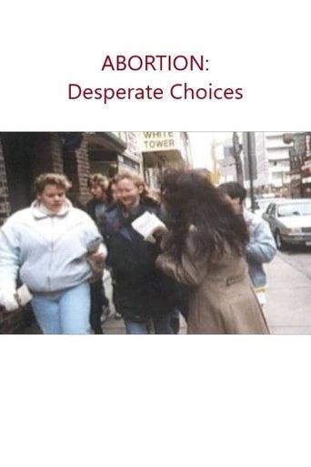 Abortion: Desperate Choices film afişi