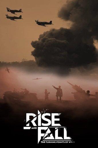 Rise and Fall: The Turning Points of World War II dizi afişi