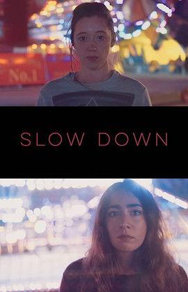 Slow Down film afişi