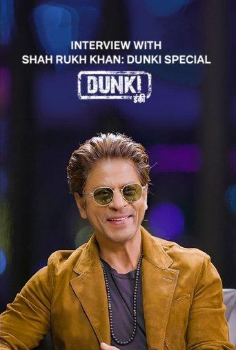 Interview With Shah Rukh Khan A Dunki Special film afişi